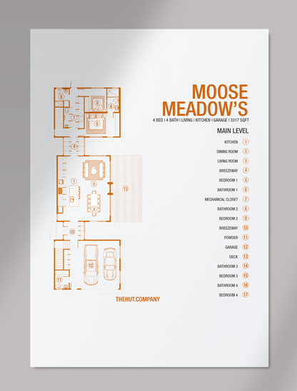 A floor plan design for "Moose Meadow's," featuring labeled sections for the main level. The layout includes spaces such as the kitchen, dining room, living room, bedrooms, bathrooms, breezeways, garage, and a deck. The title and labels are in bold orange text, with a clean and minimalistic white background. The website "THEHUT.COMPANY" is displayed at the bottom